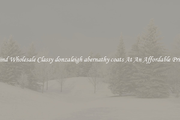 Find Wholesale Classy donzaleigh abernathy coats At An Affordable Price
