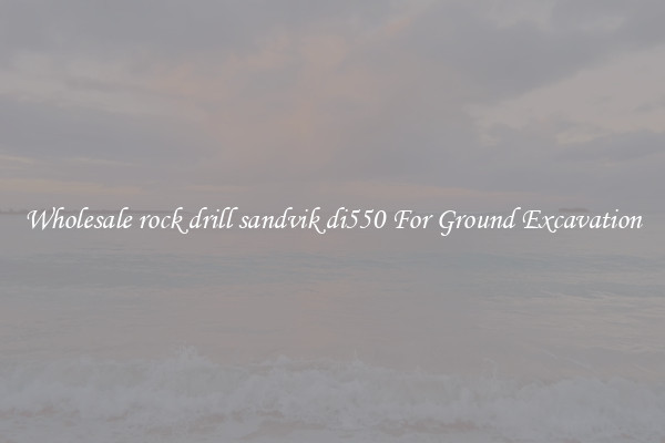 Wholesale rock drill sandvik di550 For Ground Excavation