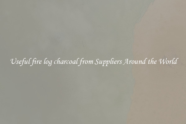 Useful fire log charcoal from Suppliers Around the World