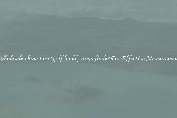 Wholesale china laser golf buddy rangefinder For Effective Measurement