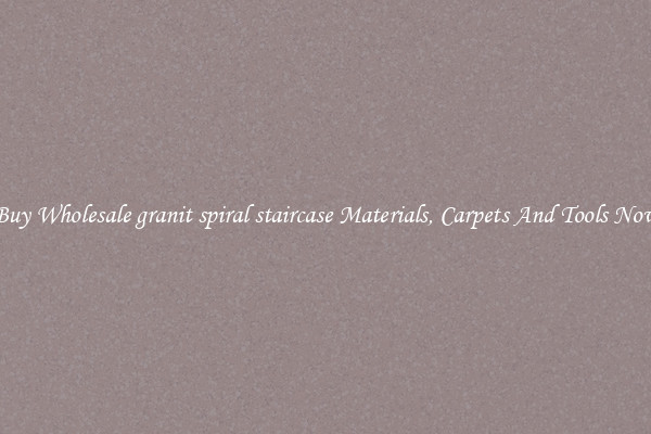 Buy Wholesale granit spiral staircase Materials, Carpets And Tools Now