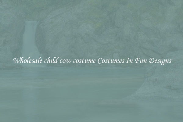Wholesale child cow costume Costumes In Fun Designs