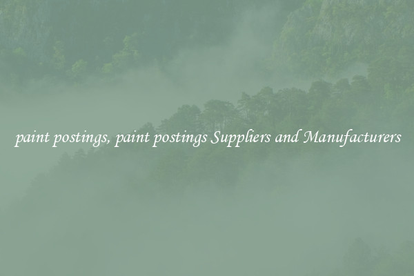 paint postings, paint postings Suppliers and Manufacturers