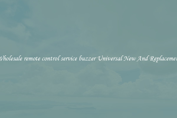 Wholesale remote control service buzzer Universal New And Replacement